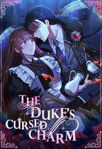 Read the dukes cursed charm - Read The Duke's Cursed Charm Chapter 71 manga online. You can also read all the chapters of The Duke's Cursed Charm here for free! READ NOW!!